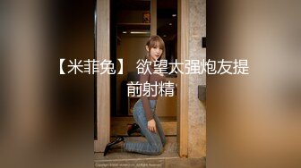 《绝版360补漏?泄密》上帝视角真实记录情侣PK偸情~各种反差小贱人中年熟女开房滚床单~刚射完歇一小会又搞起来