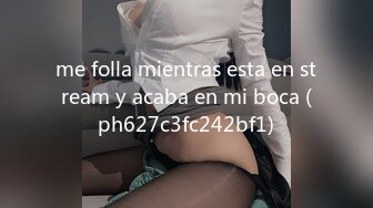 me folla mientras esta en stream y acaba en mi boca (ph627c3fc242bf1)