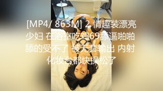 限时特典 随拍 3P数轮后 内射瞬间