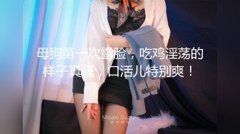 00后老婆开档黑丝第七部