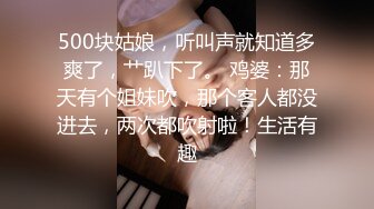 【赵探花】正规会所勾搭巨乳女技师~口爆~毒龙~无套内射 (1)