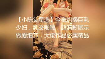 ?高颜尤物? 极品十八岁露脸白皙反差少女 菊穴双开5小时潮吹盛宴 接圣水饮潮液 鲜嫩白虎人美穴美