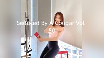 Seduced By A Cougar Vol. 50