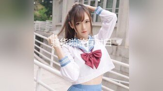 [MP4/ 784M]&nbsp;&nbsp;某社区实习男优探花老司机推车哥酒店约炮JK制服少女媚力四射玉腿粉穴无套摩擦