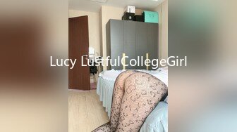 Lucy LustfulCollegeGirl