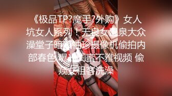 极品少妇约艹极品大奶少妇，奶子浑圆坚挺，吃鸡如神特带感，各种招式艹逼爽歪歪！