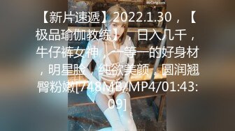 【新片速遞】2022-8-14【胖子传媒工作室】约熟女带回酒店干，吃饱喝足开操，猛扣骚穴，大屁股骑乘位爆插[398MB/MP4/01:00:13]