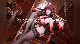 【最强档❤️91大神】外围女神猎杀者『91斯文禽兽』22年高清版甄选 横扫各路极品女神网红空姐