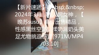 2024.2.24，【精选极品良家】，新的店新的少妇，C罩杯美乳，口交毒龙服务专业贴心，暧昧氛围销魂一刻